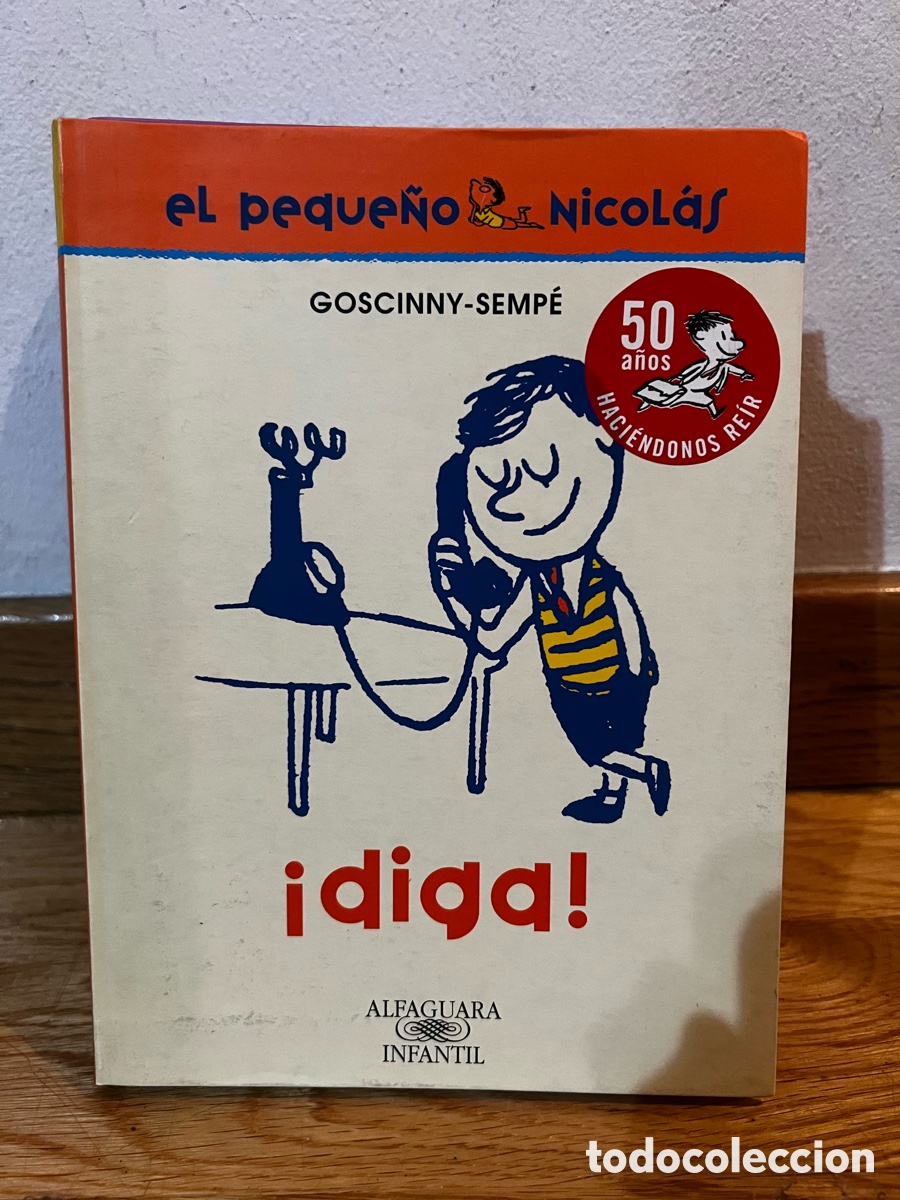 Libros de segunda mano: El peque&ntilde;o Nicol&aacute;s Goscinny - Semp&eacute; &iexcl;diga! - Foto 1
