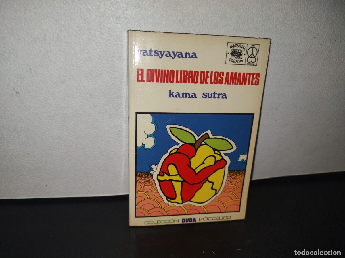 Libros de segunda mano: 95- EL DIVINO LIBRO DE LOS AMANTES. KAMA SUTRA - VATSYAYANA - EDITORIAL POSADA - Foto 1