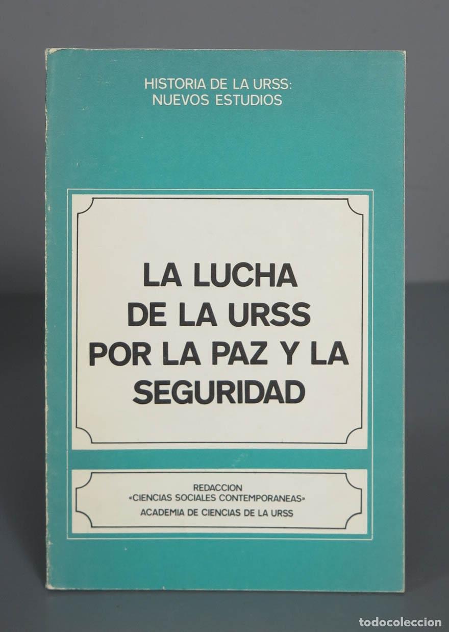 Libri di seconda mano: La lucha de la URSS por la paz y la seguridad
