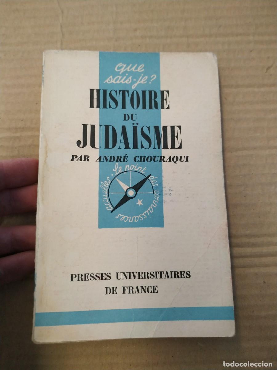 Libros de segunda mano: Histoire du Juda&iuml;sme - Andr&eacute; Chouraqui - Foto 1