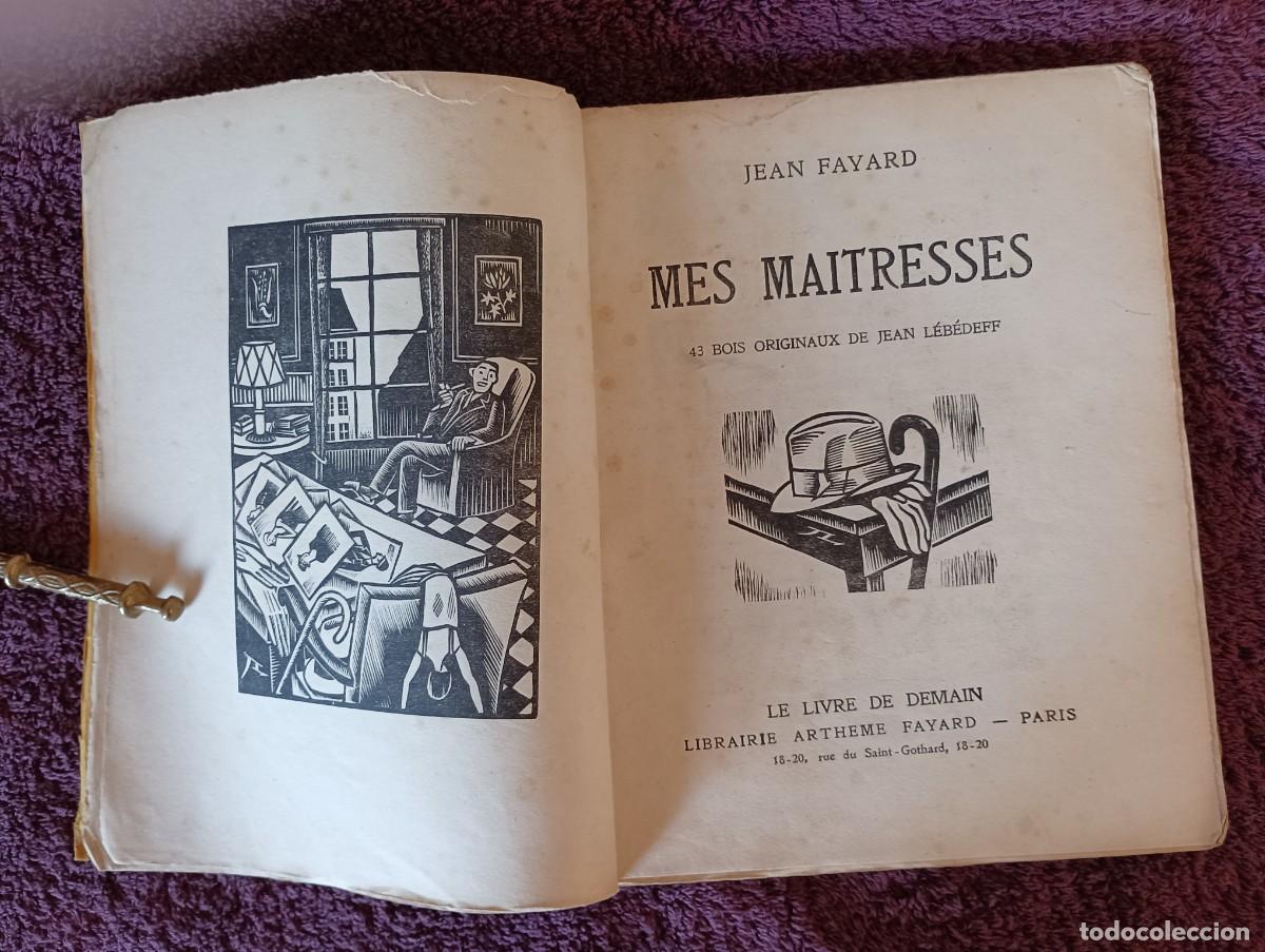 Libros de segunda mano: MES MAITRESSES - JEAN FAYARD - Foto 6