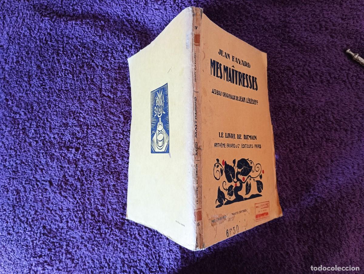 Libros de segunda mano: MES MAITRESSES - JEAN FAYARD - Foto 21