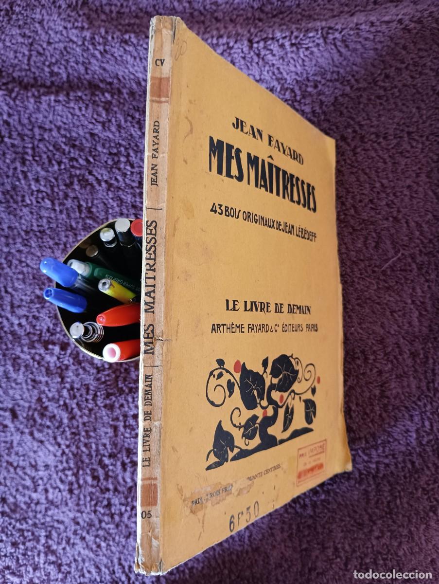 Libros de segunda mano: MES MAITRESSES - JEAN FAYARD - Foto 25