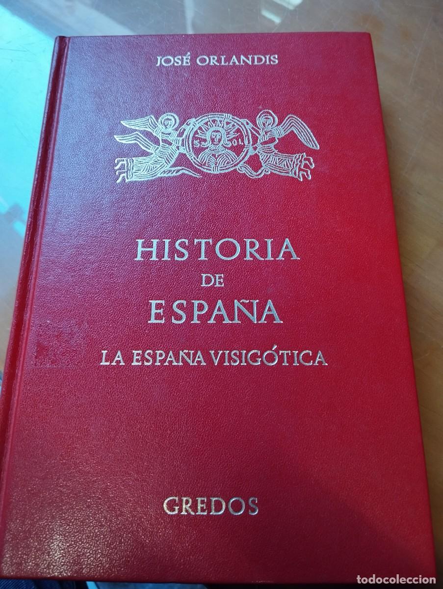 Libros de segunda mano: Historia de Espa&ntilde;a. La Espa&ntilde;a visig&oacute;tica - Foto 2