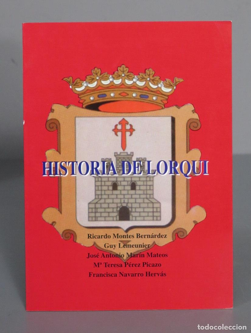 Libros de segunda mano: Historia de Lorqu&iacute;. MONTES BERN&Aacute;RDEZ - Foto 1