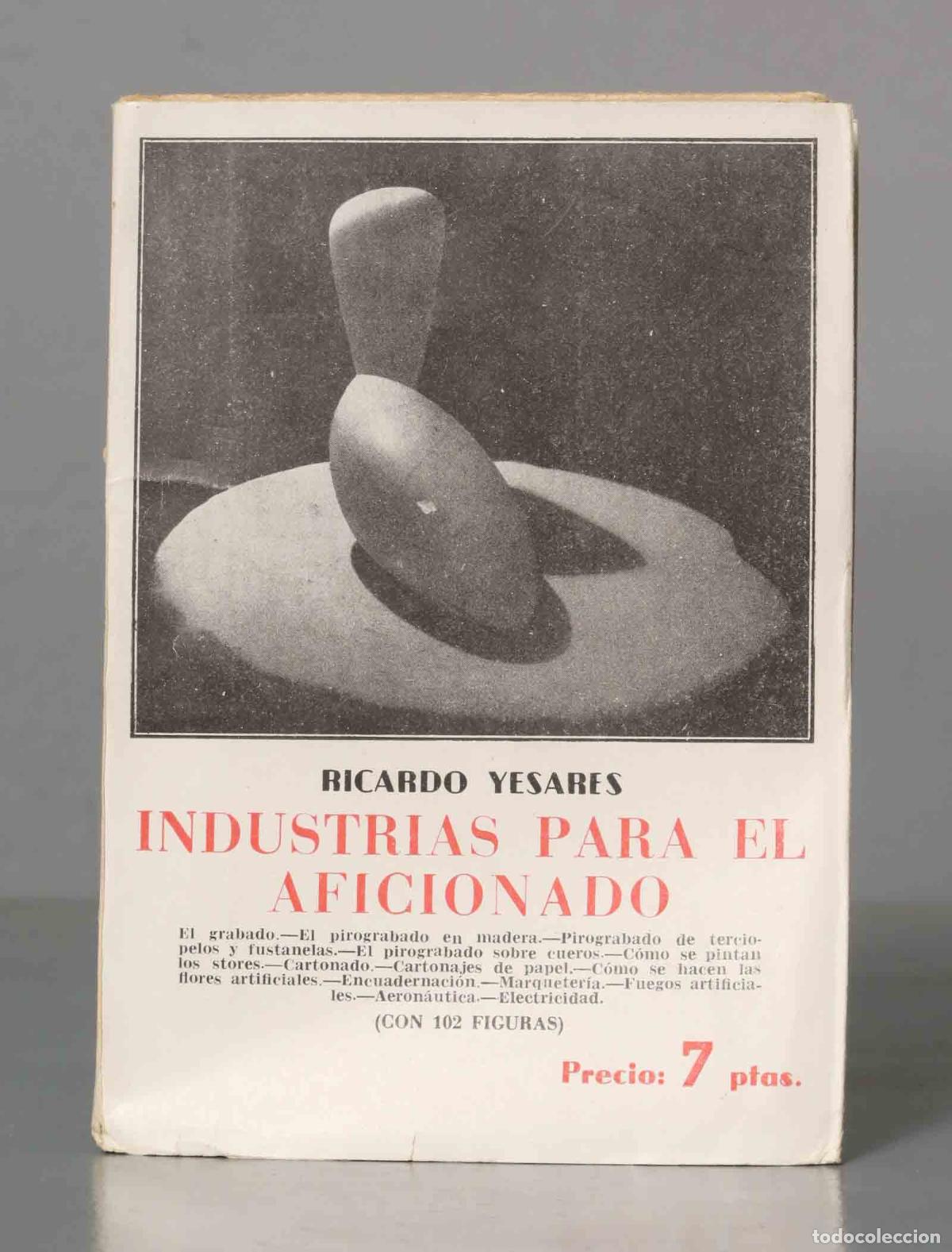 Libros de segunda mano: INDUSTRIAS PARA EL AFICIONADO. YESARES BLANCO - Foto 1