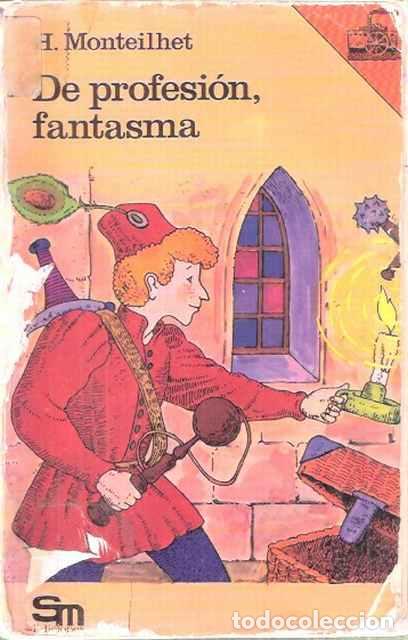 Libros de segunda mano: De profesi&oacute;n, fantasma - H. Monteilhet - Foto 1