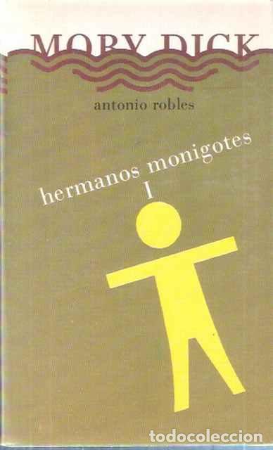 Libros de segunda mano: Hermanos monigotes I - Antonio Robles - Foto 1