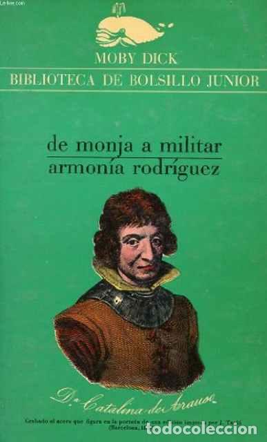 Libros de segunda mano: De monja a militar - Rodriguez, Armonia - Foto 1
