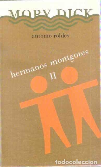 Libros de segunda mano: Hermanos monigotes II - Antonio Robles - Foto 1