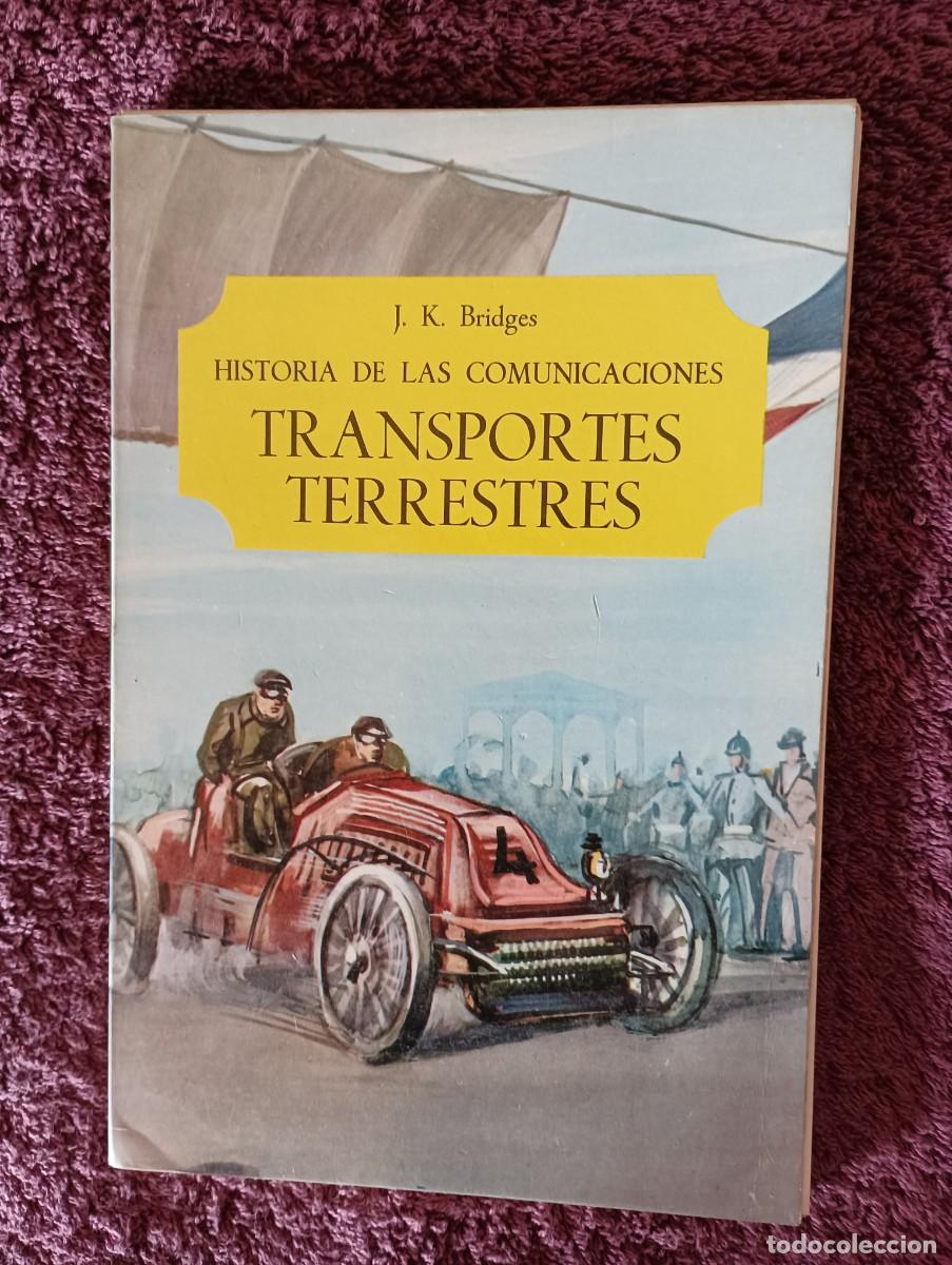 Libros de segunda mano: TRANSPORTES TERRESTRES - J. K. BRIDGES - Foto 1
