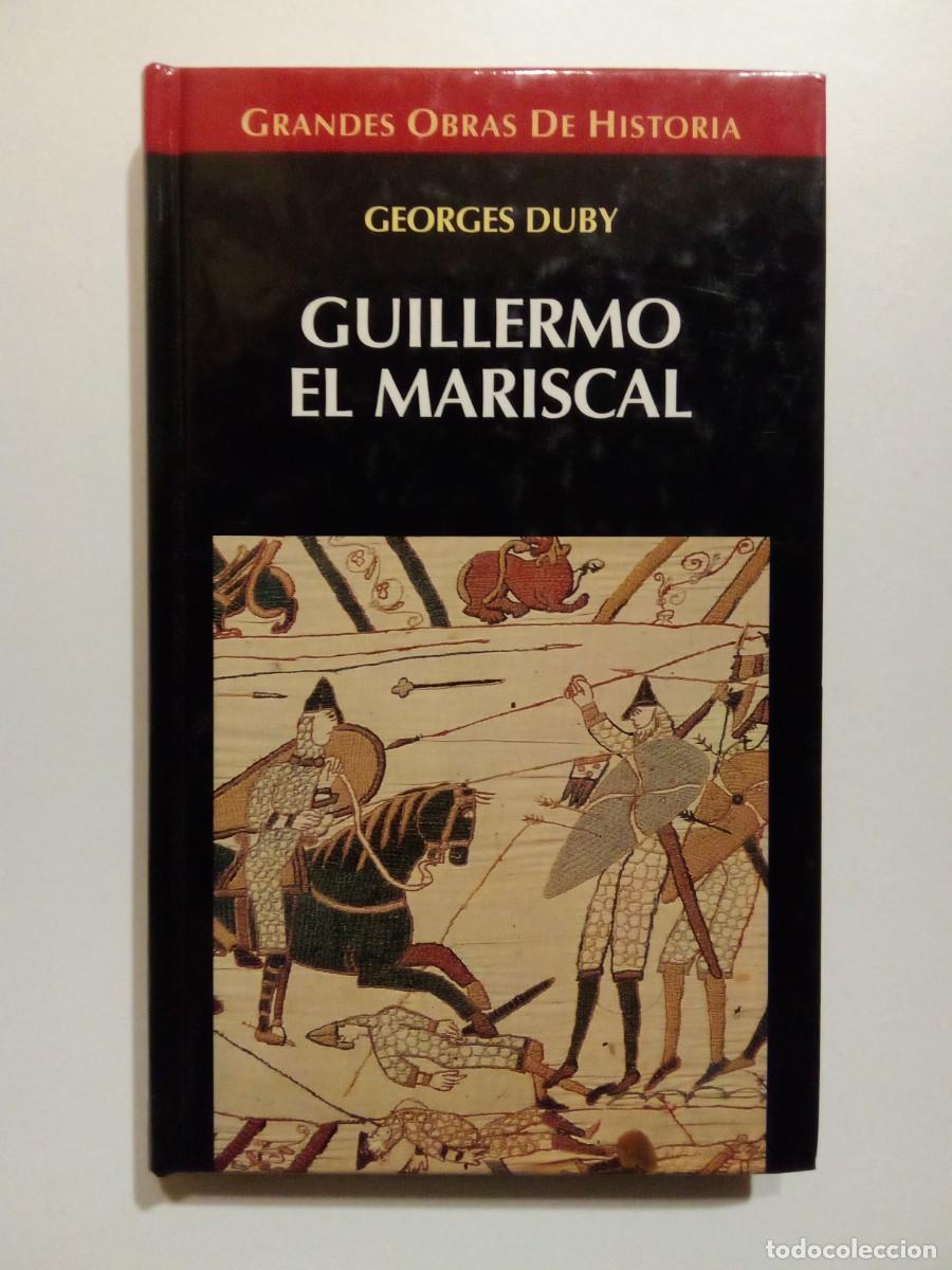 Gebrauchte B&uuml;cher: GUILLERMO EL MARISCAL, GEORGES DUBY, GRANDES OBRAS DE HISTORIA 7, ALTAYA