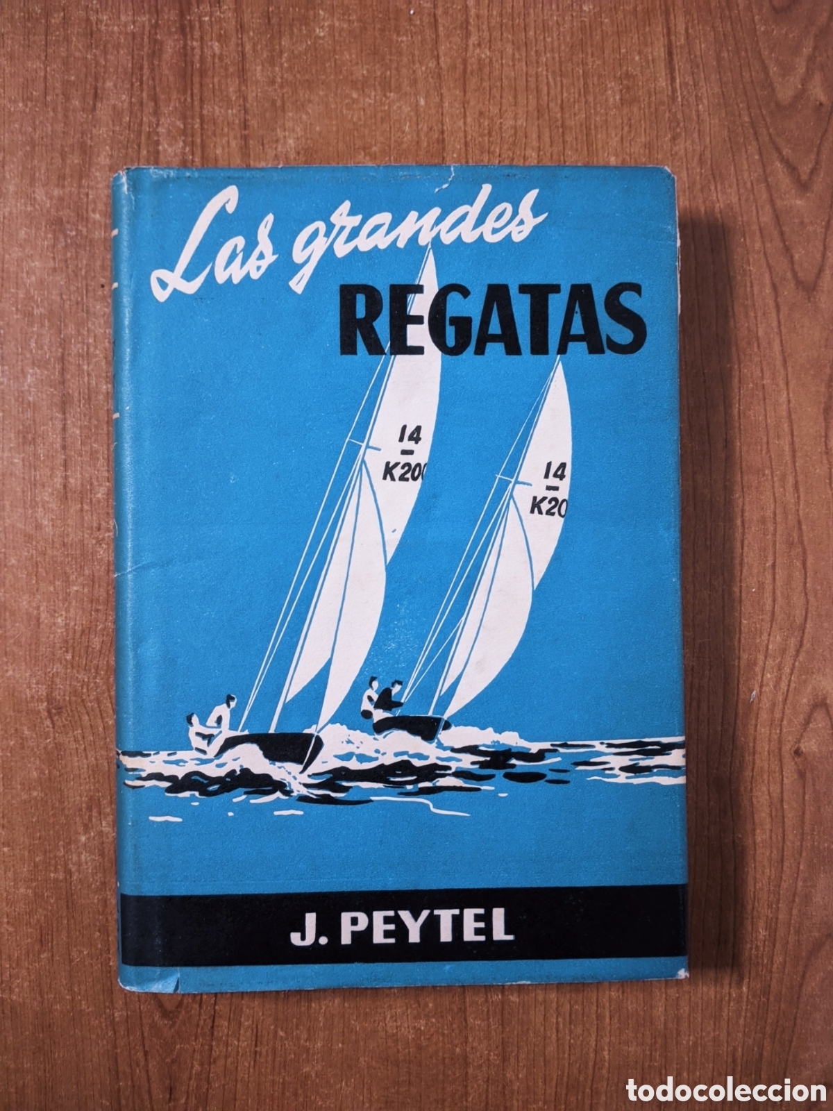 Libros de segunda mano: Las grandes regatas. Jean Peytel. - Foto 1