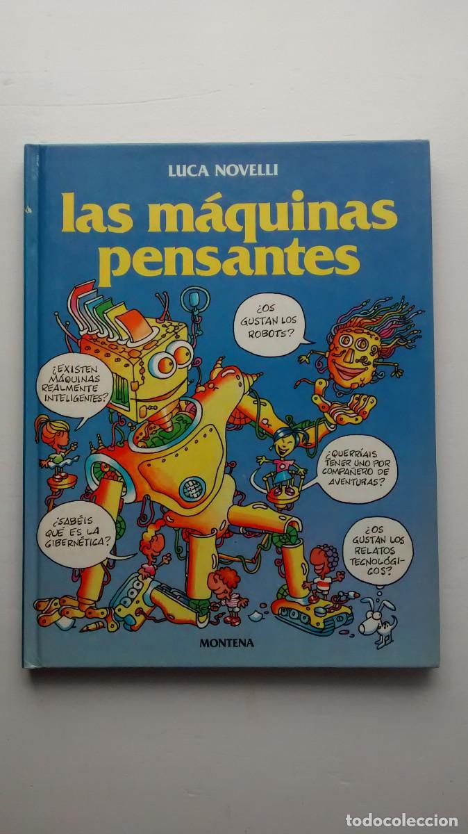 Libros de segunda mano: Las m&aacute;quinas pensantes - Luca Novelli - Foto 1
