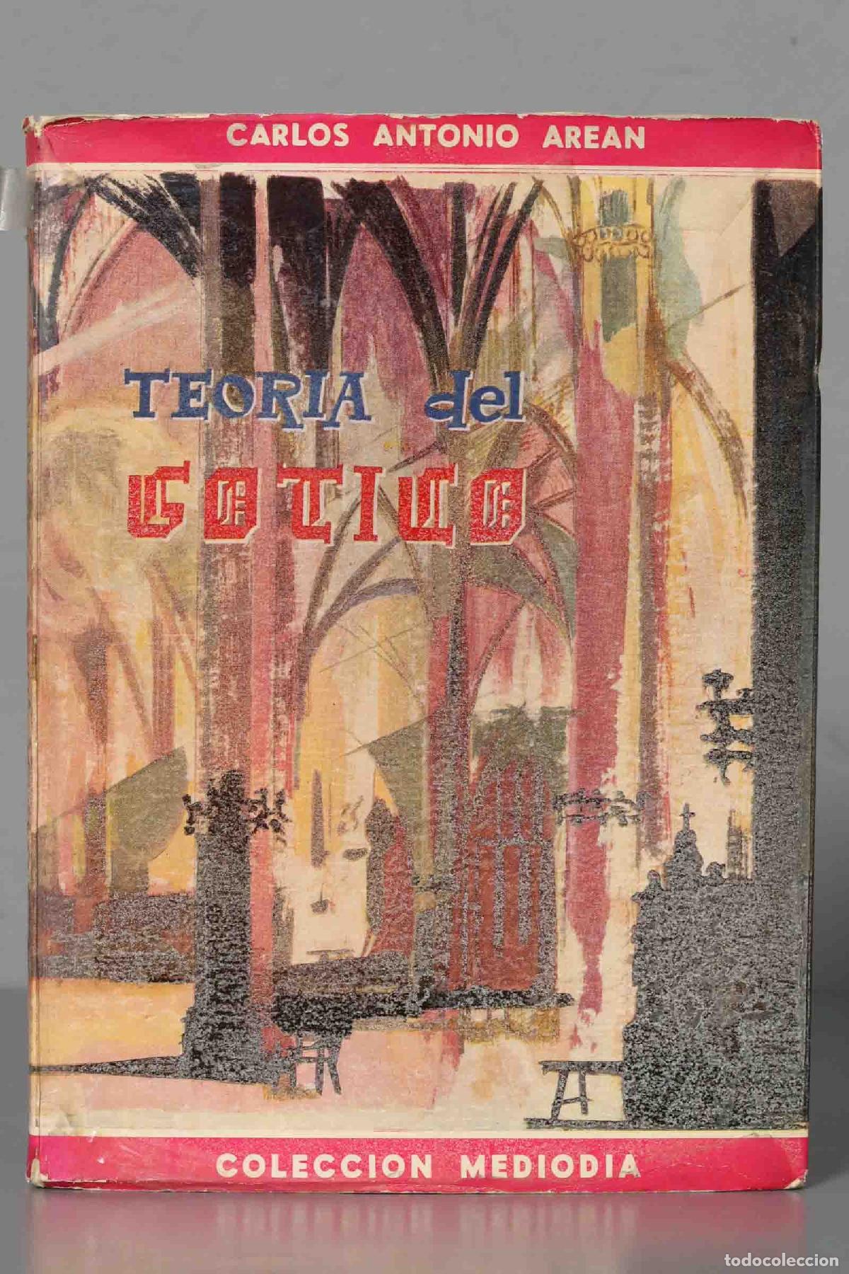 Libros de segunda mano: TEORIA DEL G&Oacute;TICO. AREAN - Foto 1
