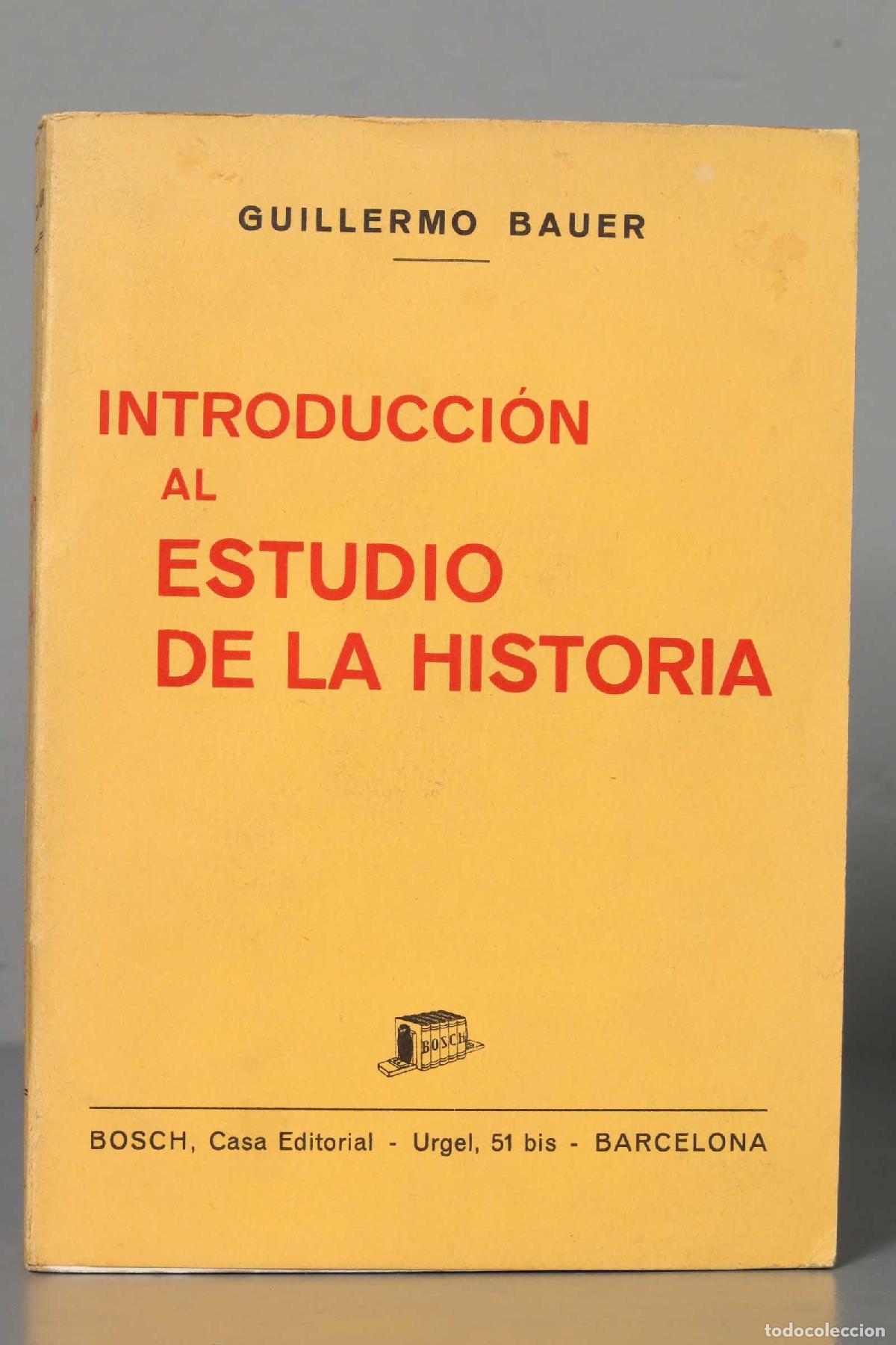 Libros de segunda mano: introduccion al estudio de la historia. Guillermo Bauer - Foto 1