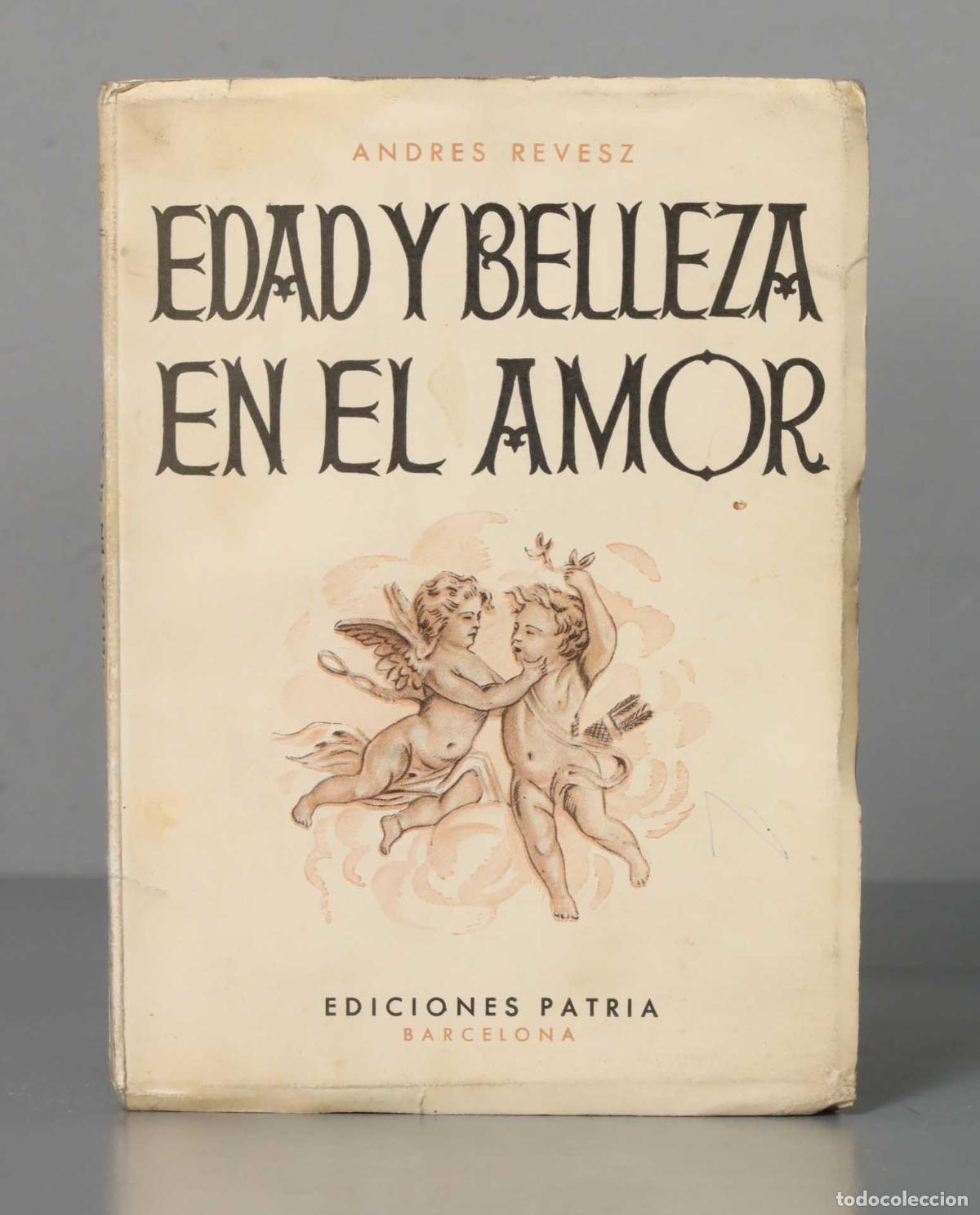 Libros de segunda mano: EDAD Y BELLEZA EN EL AMOR. Andres Revesz - Foto 1