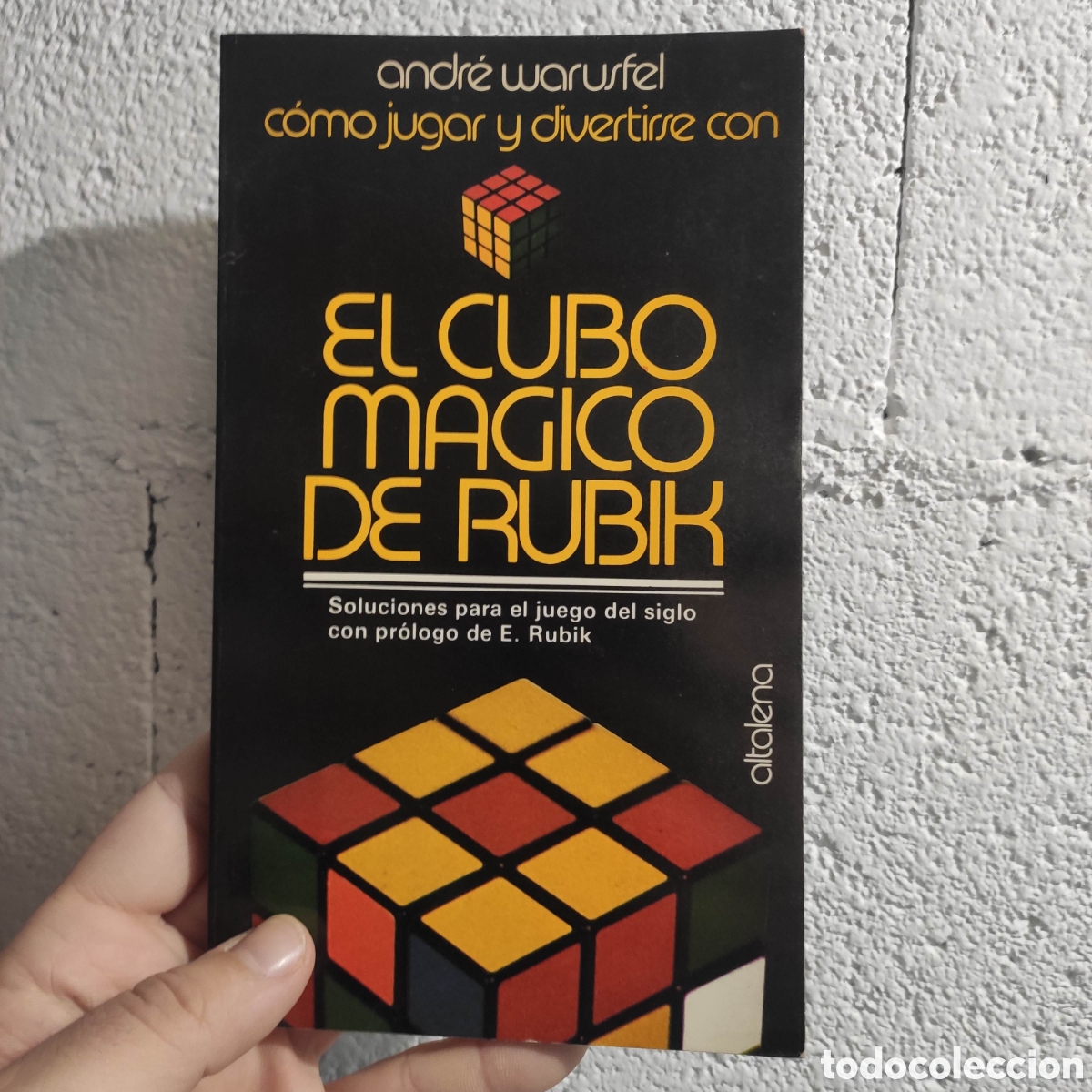 Libros de segunda mano: EL CUBO M&Aacute;GICO DE RUBIK ANDRE WARUSFEL - Foto 1