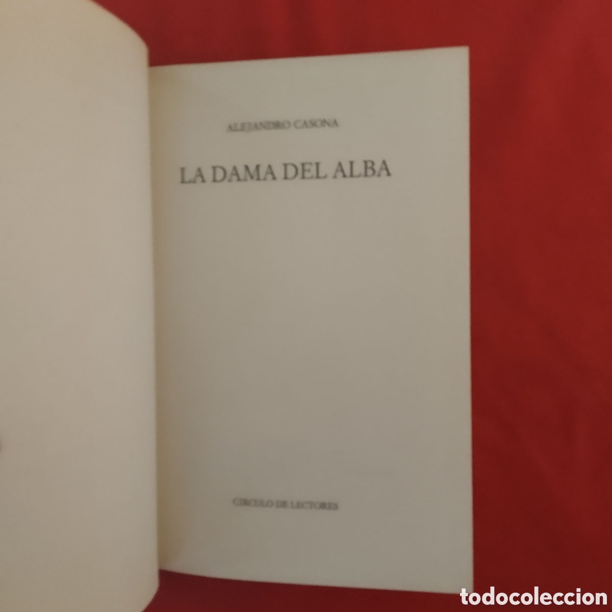 Libros de segunda mano: LA DAMA DEL ALBA, ALEJANDRO CASONA. CIRCULO DE LECTORES 1966. - Foto 3