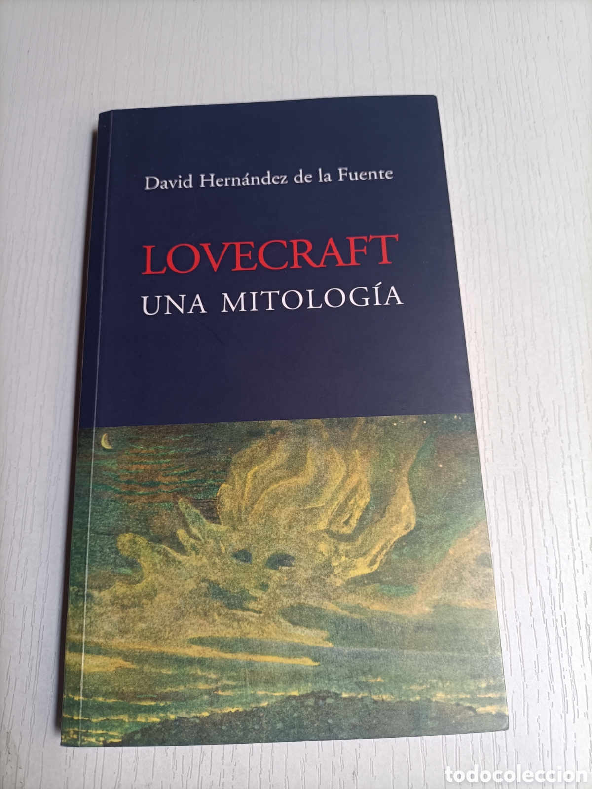 Libros de segunda mano: Lovecraft. Una mitolog&iacute;a . David Hern&aacute;ndez de la fuente - Foto 2