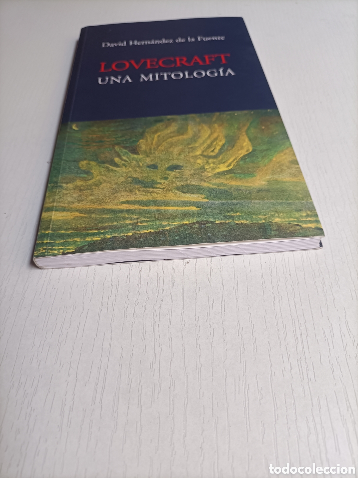 Libros de segunda mano: Lovecraft. Una mitolog&iacute;a . David Hern&aacute;ndez de la fuente - Foto 3
