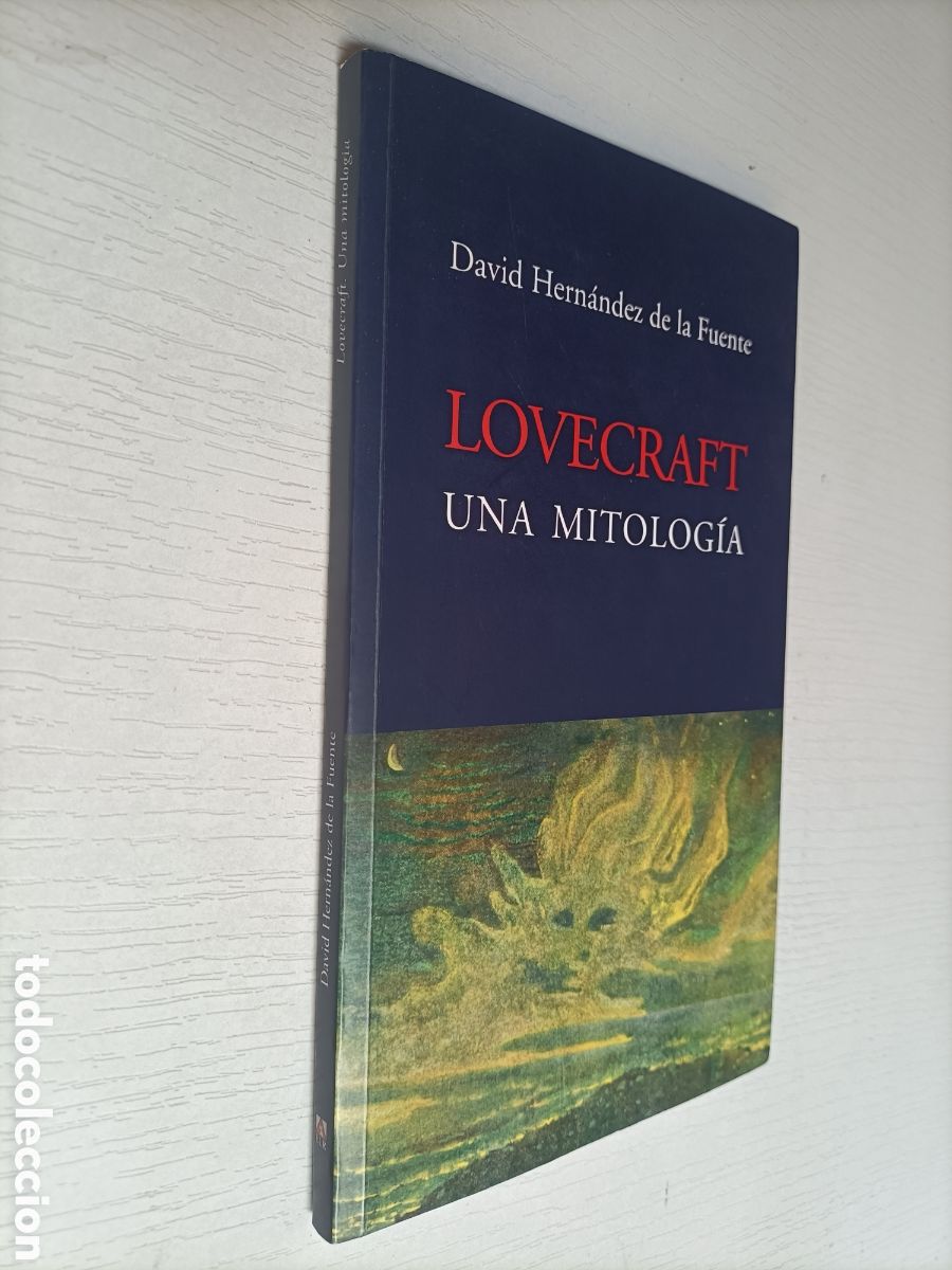 Libros de segunda mano: Lovecraft. Una mitolog&iacute;a . David Hern&aacute;ndez de la fuente - Foto 1
