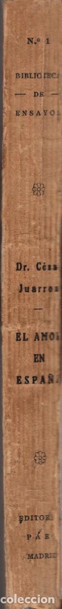 Libros de segunda mano: EL AMOR EN ESPA&Ntilde;A. CARACTER&Iacute;STICAS MASCULINAS. DOCTOR C&Eacute;SAR JUARROS - Foto 2