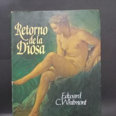 Libros de segunda mano: EDWARD C. WHITMONT - RETORNO DE LA DIOSA - 1984