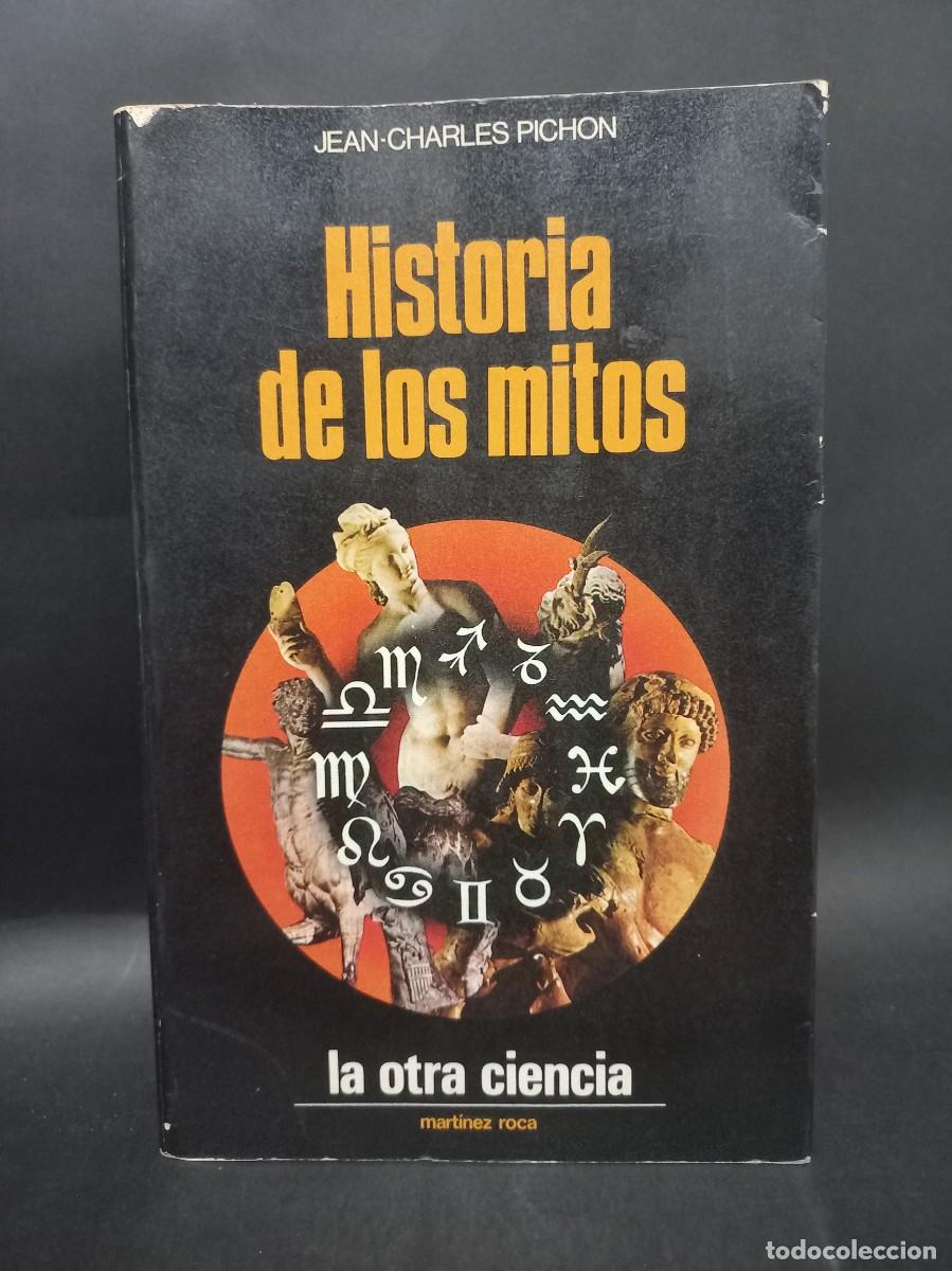 Libros de segunda mano: JEAN-CHARLES PICHON - HISTORIA DE LOS MITOS - 1977 - Foto 1