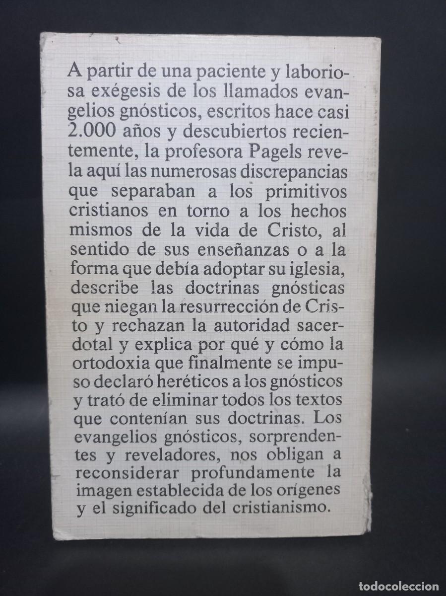 Libros de segunda mano: ELAINE PAGELS - LOS EVANGELIOS GN&Oacute;STICOS - 1982 - Foto 2