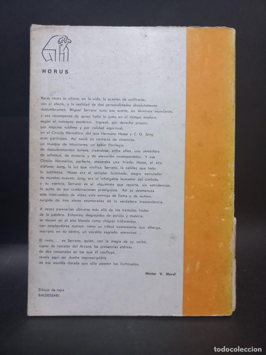 Libros de segunda mano: MIGUEL SERRANO - EL C&Iacute;RCULO HERM&Eacute;TICO - 1973 - Foto 2