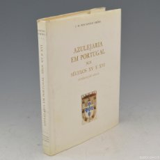 Libros de segunda mano: AZULEJARIA EM PORTUGAL NOS SÉCULOS XV E XVI. J.M. DOS SANTOS SIMOES. 1990 ED.