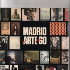 Libros de segunda mano: MADRID. EL ARTE DE LOS 60