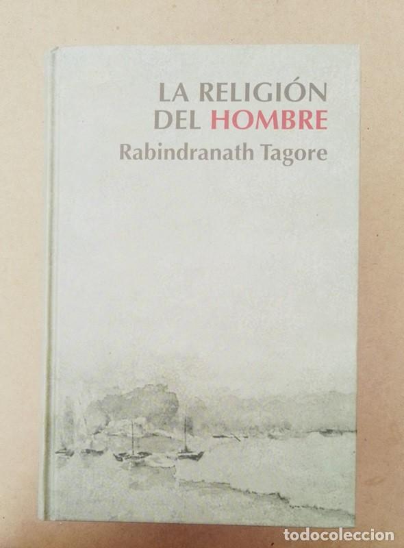 Libros de segunda mano: LA RELIGION DEL HOMBRE RABINDRANATH TAGORE - Foto 1
