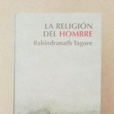 Libros de segunda mano: LA RELIGION DEL HOMBRE RABINDRANATH TAGORE