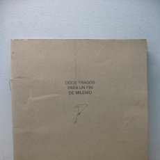 Libros de segunda mano: DOCE TRAGOS PARA UN FIN DE MILENIO. TRANSCRIPCION JUAN IGNACIO MACUA. 1999