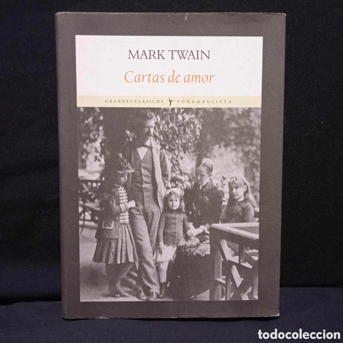 Libros de segunda mano: CARTAS DE AMOR - MARK TWAIN - FUNAMBULISTA 2011 #8466 - Foto 1