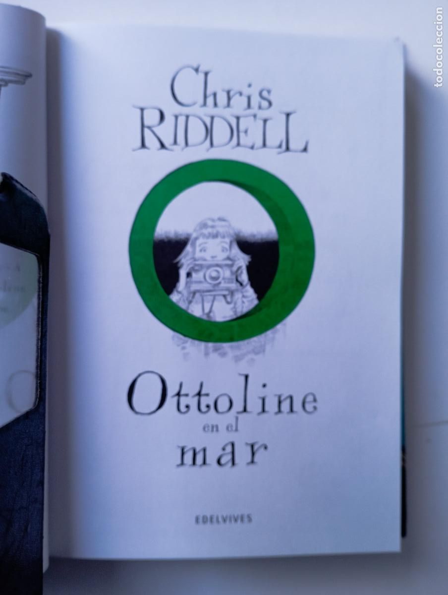 Libros de segunda mano: OTTOLINE EN EL MAR - CHRIS RIDDELL - EDELVIVES - A&Ntilde;O 2011 - CON LOS BINOCULOS - COMO NUEVO - Foto 5