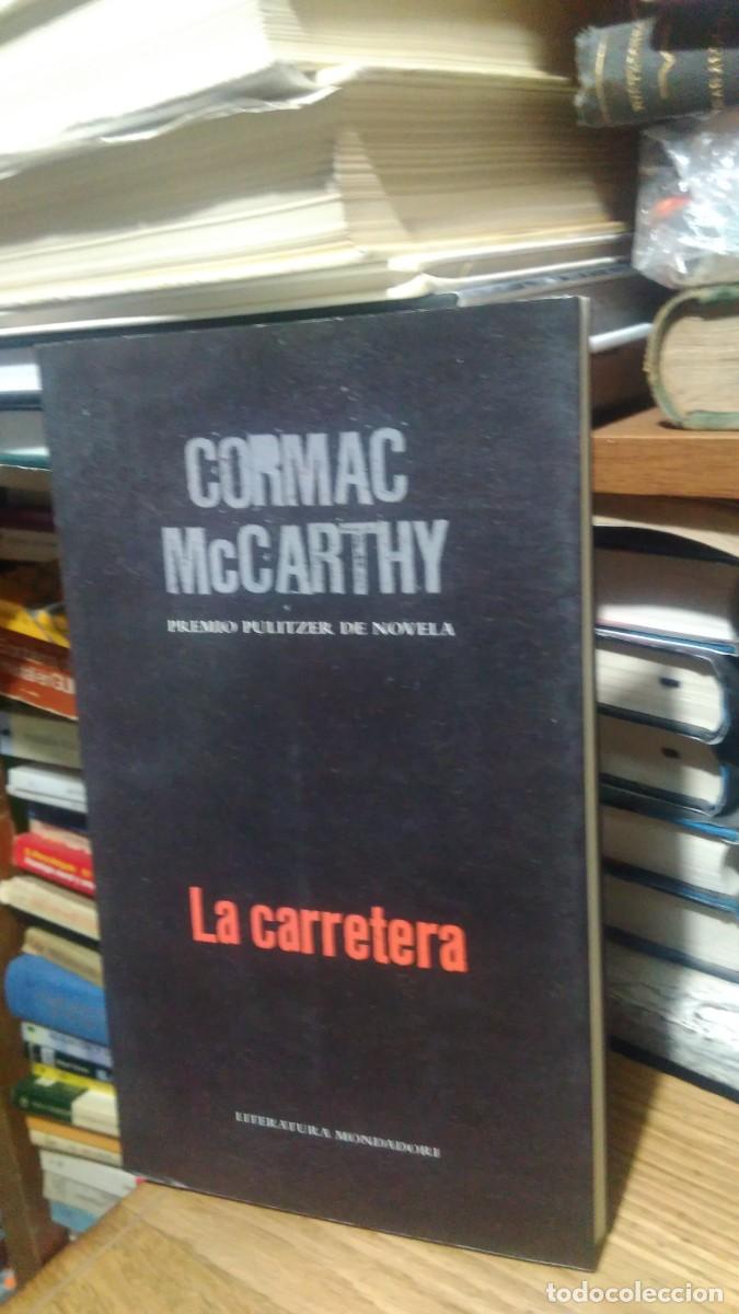Libros de segunda mano: LA CARRETERA, CORMAC McCARTHY, ED. MONDADORI - Foto 1