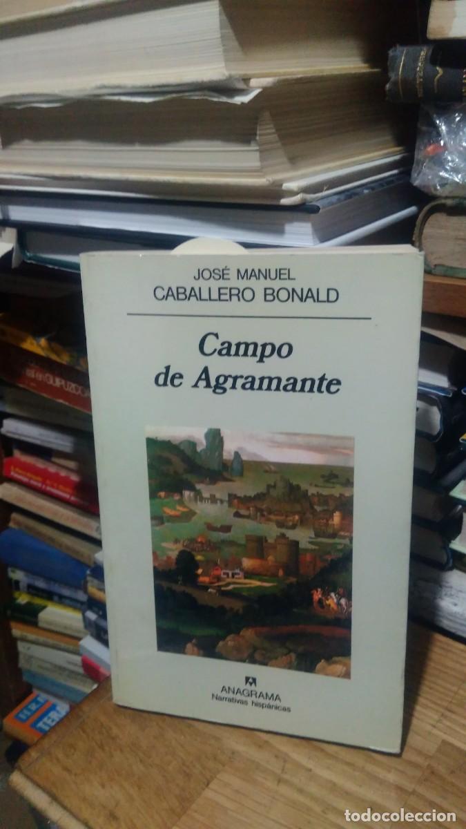 Libros de segunda mano: CAMPO DE AGRAMANTE, JOSE MANUEL CABALLERO B. , ED. ANAGRAMA - Foto 1