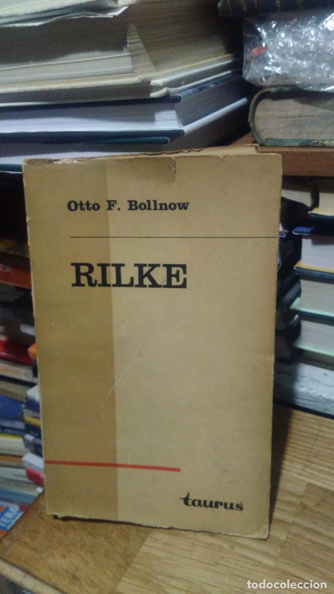Libros de segunda mano: RILKE, OTTO F. BOLLNOW, E.D TAURUS - Foto 1