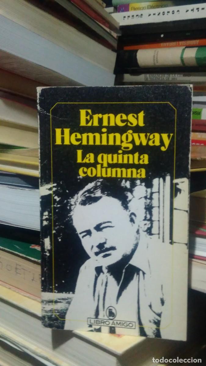 Libros de segunda mano: LA QUINTA COLUMNA, ERNEST HEMINGWAY, ED. BRUGUERA - Foto 1