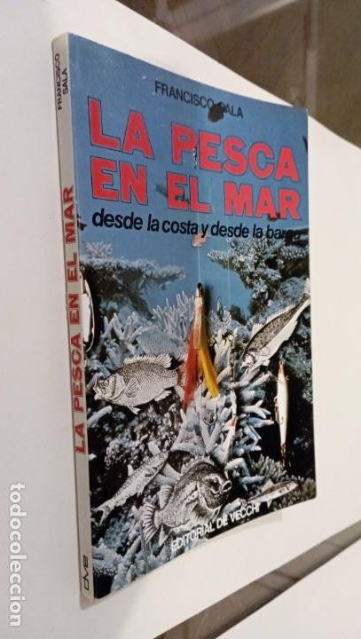 Libros de segunda mano: PLI - LA PESCA EN EL MAR DESDE LA COSTA DESDE LA BARCA - FRANCISCO SALA - Foto 2