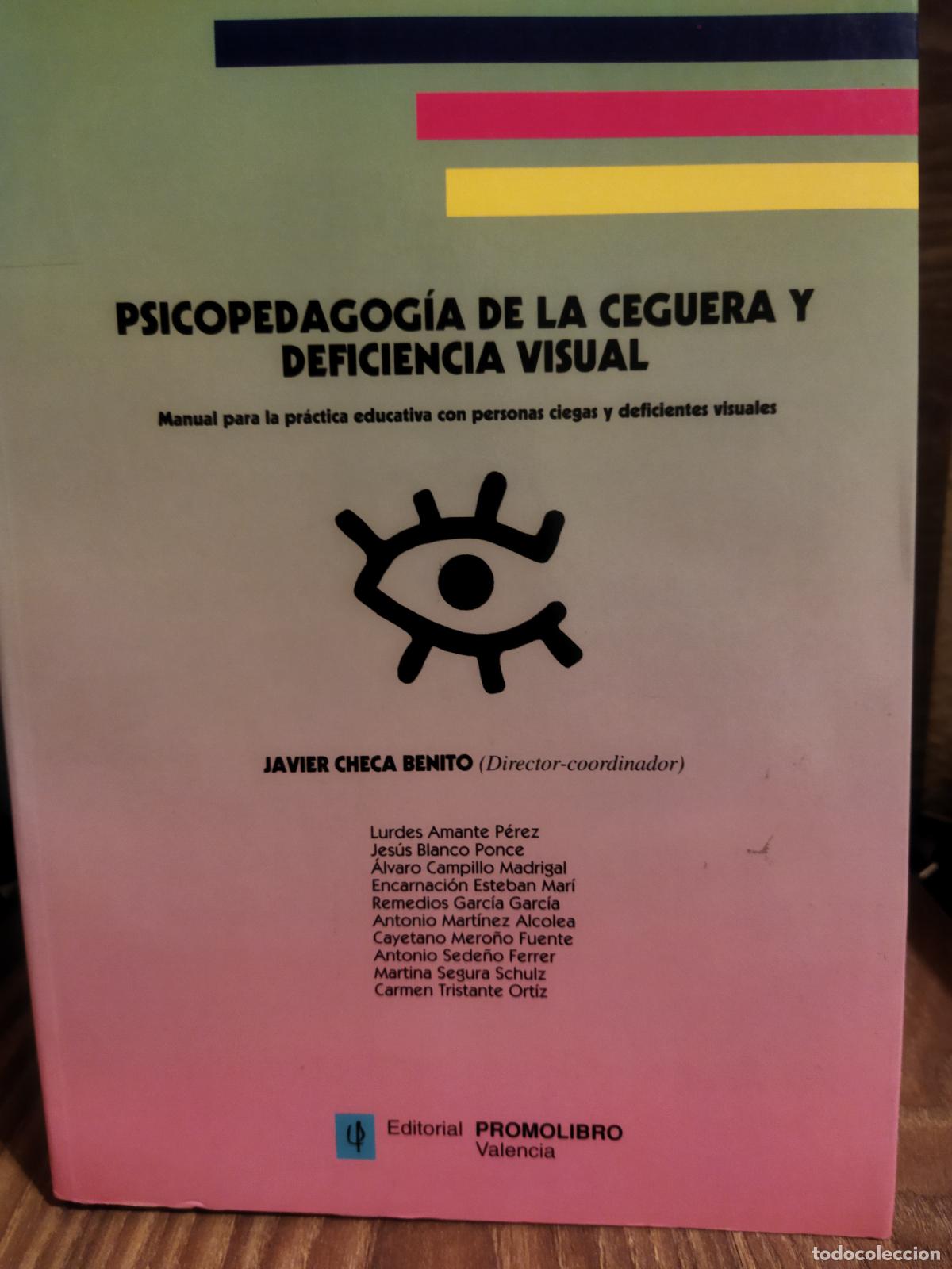 Gebrauchte B&uuml;cher: Psicopedagog&iacute;a de Ia ceguera y deficiencia visual