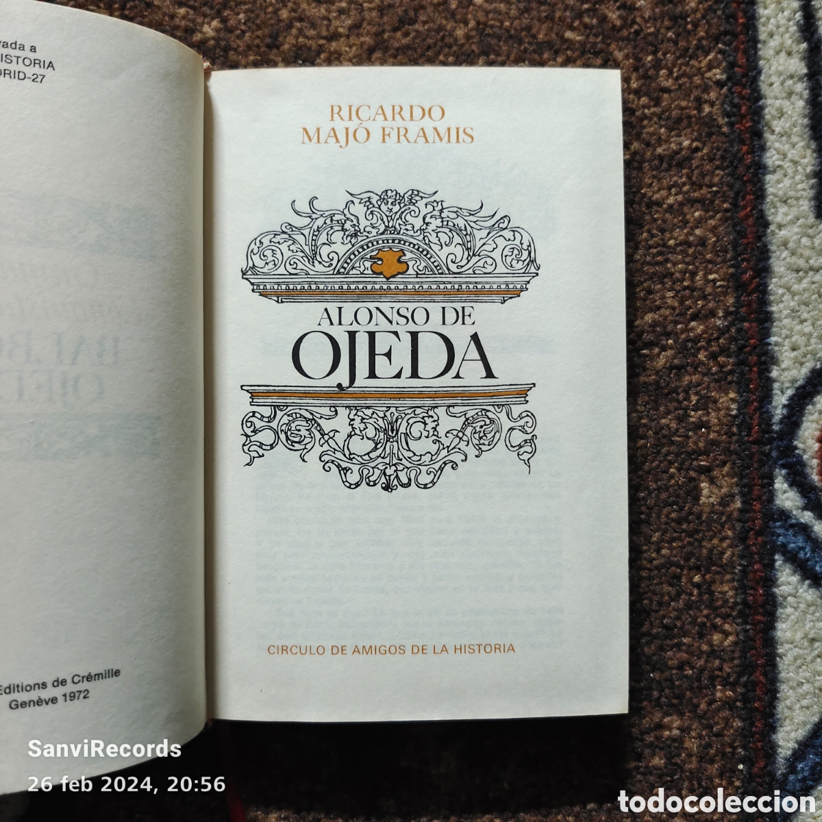 Libros de segunda mano: ALONSO DE OJEDA (RICARDO MAJ&Oacute; FRAMIS) (C&Iacute;RCULO DE AMIGOS DE LA HISTORIA) - Foto 2