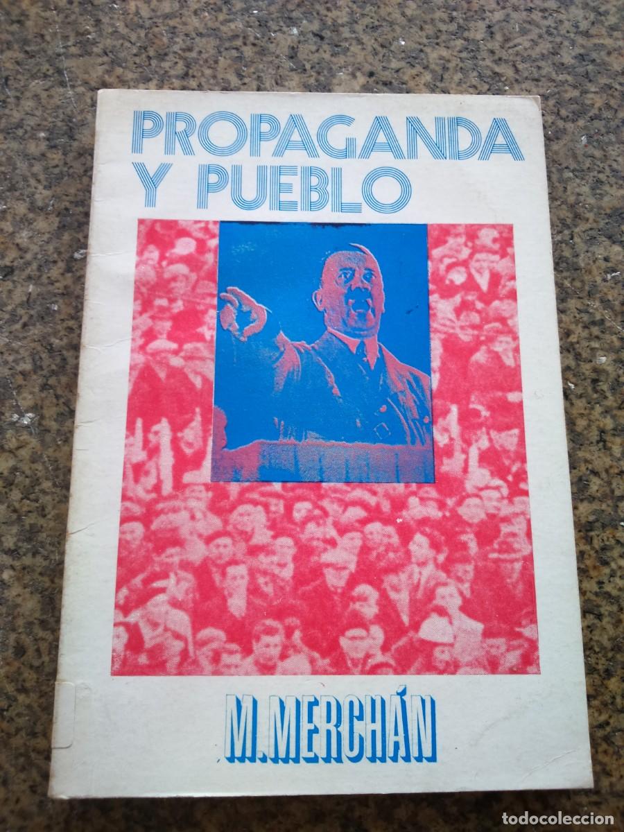 Libros de segunda mano: PROPAGANDA Y PUEBLO -- M. MERCHAN -- 1971 -- - Foto 1