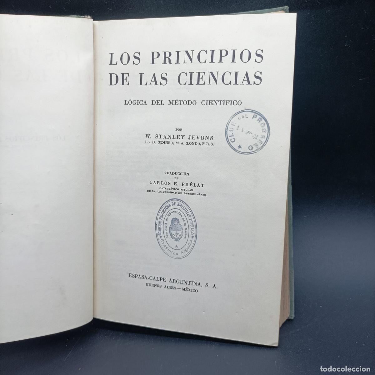 Libros de segunda mano: LOS PRINCIPIOS DE LAS CIENCIAS - W.STANLEY JEVONS 1946 - Foto 2