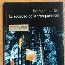 Libros de segunda mano: LA SOCIEDAD DE LA TRANSPARENCIA, BYUNG CHUL HAN