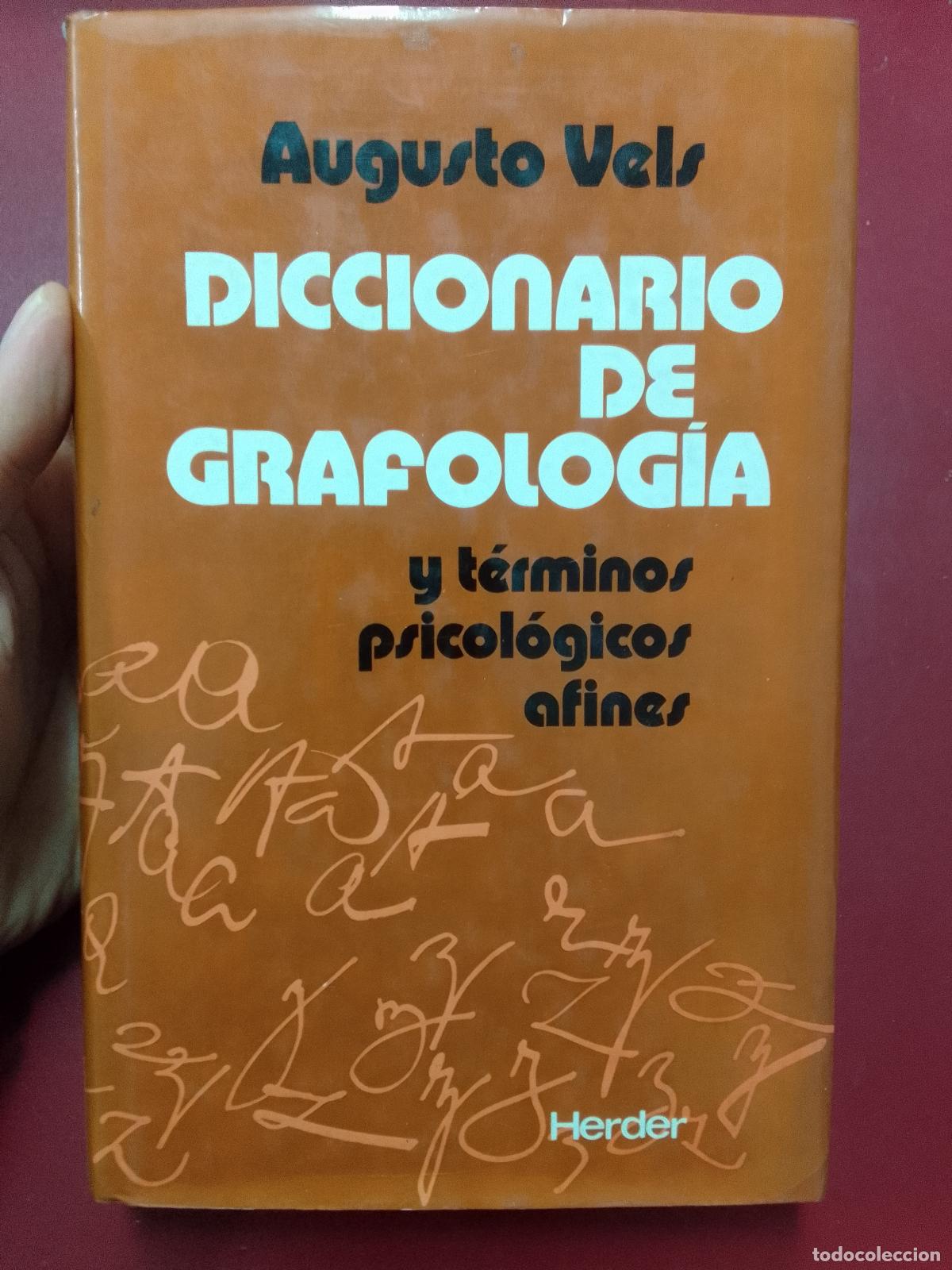 Gebrauchte B&uuml;cher: Augusto Vels: Diccionario de grafolog&iacute;a y t&eacute;rminos psicol&oacute;gicos afines