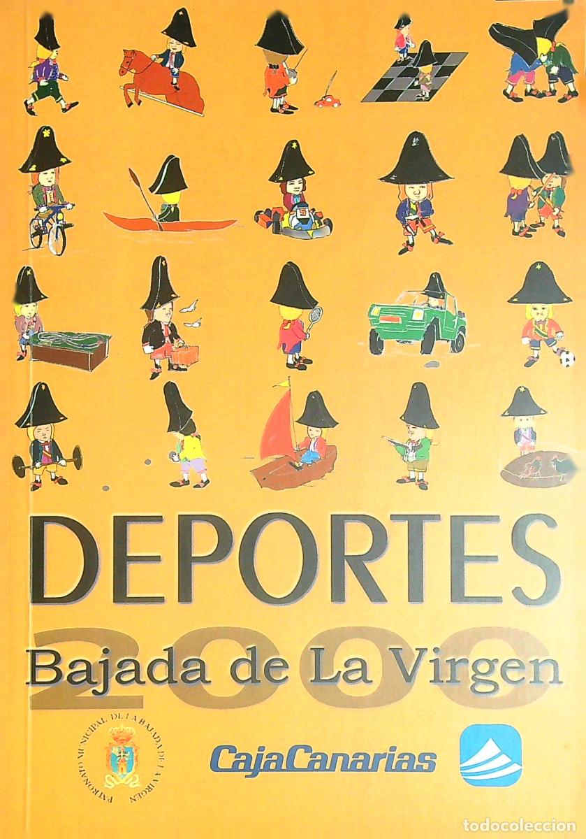 Libros de segunda mano: DEPORTES BAJADA DE LA VIRGEN PROGRAMA OFICIAL - 2000 - LA PALMA - CANARIAS - Foto 1